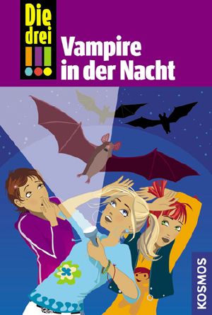 [Die drei Ausrufezeichen 27] • Vampire in der Nacht